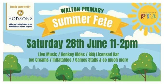 Get Ready for Walton Primary’s Summer Fête – Proudly Supported by Hodsons Estate Agents